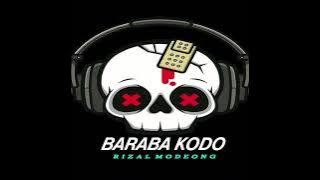 BARABA KODO❗𝙍𝙄𝙕𝘼𝙇 𝙈𝙊𝘿𝙀𝙊𝙉𝙂 Remix (Akletu fvnky) new...