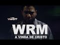 Wrm  a vinda de cristo