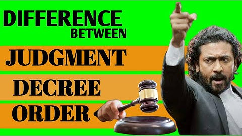 #Difference between Judgment, Decree and Order | Civil Procedure Code by #Legal Tipss