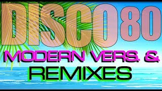 Disco-80 (Modern & Remix Vers.) 21Part.