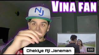American/Pakistani Reacts to | DHEKIYE AJI JANEMAN - recreate Vina Fan Version