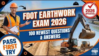 FDOT Earthwork Level 1 Exam 2026 🔥 100 Newest Actual Questions & Detailed Answers | Pass First Try 🚧