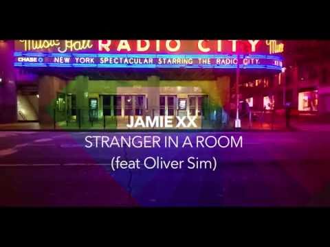 Jamie XX  - Stranger In a Room feat. Oliver Sim (Fan Video)