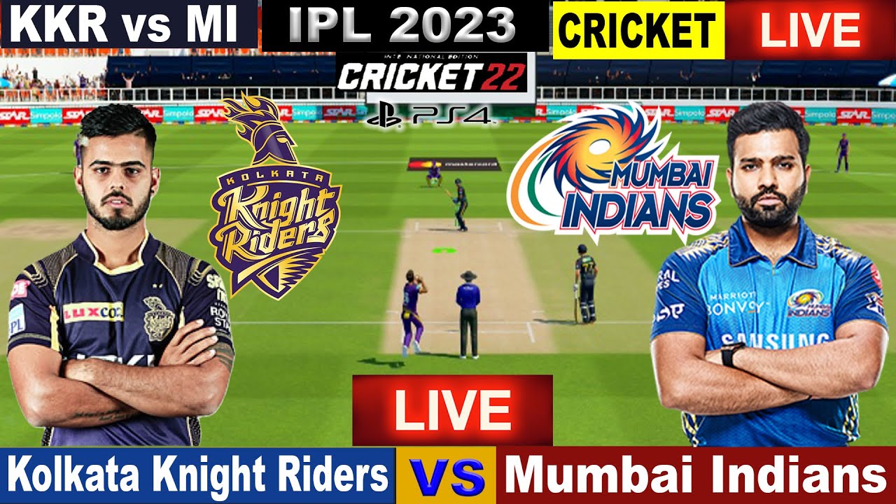 🔴IPL LIVE LIVE IPL MATCH TODAY KKR vs MI Live Cricket Match Today Cricket Live Cricket 22 22