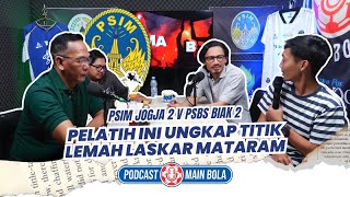 Download Lagu PSIM Jogja 2 v PSBS Biak 2, Pelatih Ini Ungkap Titik Lemah Laskar Mataram MP3