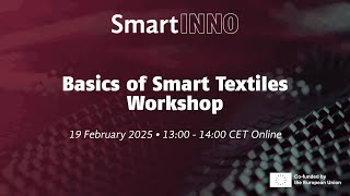 Discover the Basics of Smart Textiles with SmartINNO
