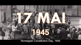 17 mai 1945/17 May - Constitution day 1945 ( subtitled)
