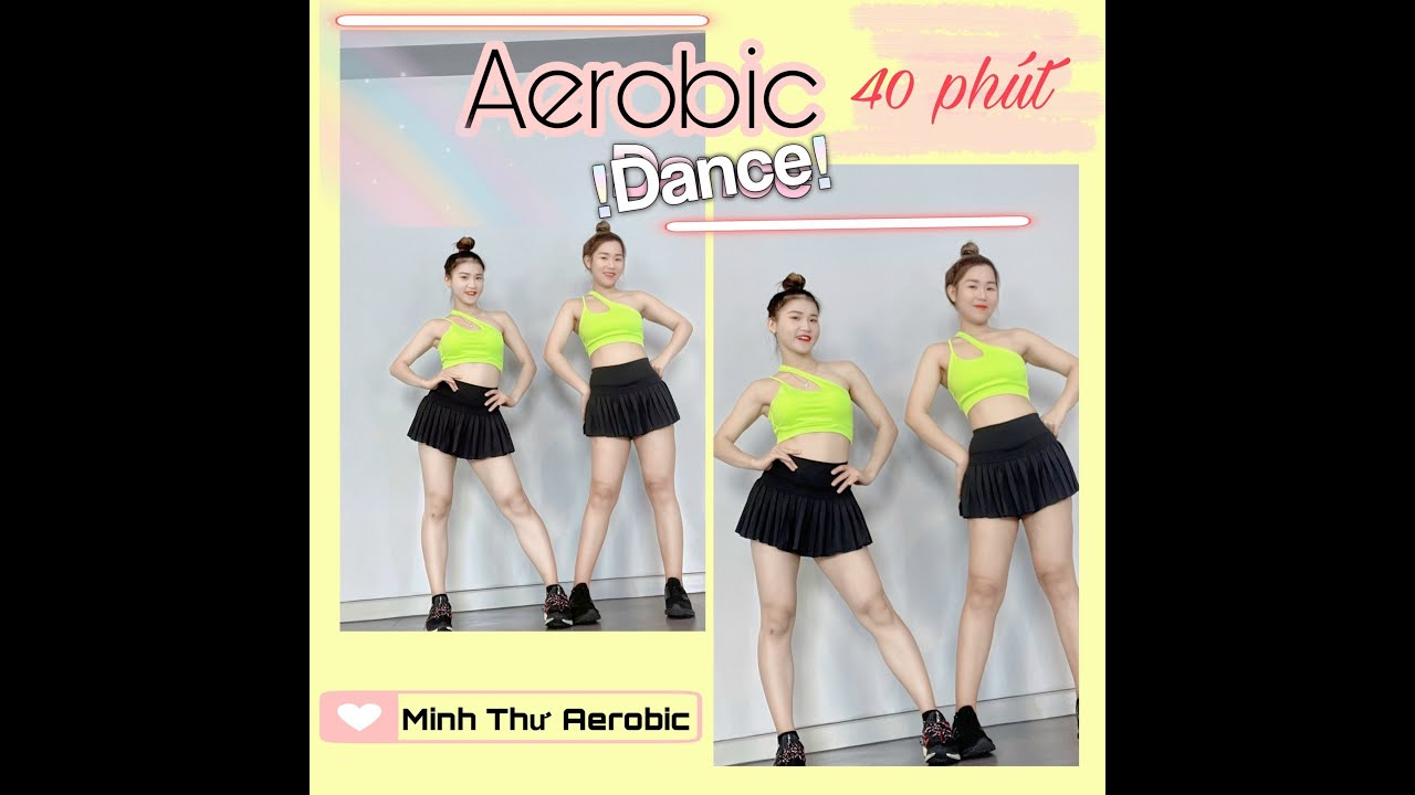 AEROBIC - 40 Phút Giảm Cân