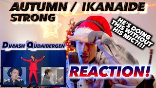X-mas SPECIAL 1 | Dimash Qudaibergen - Autumn Strong/Ikanaide FIRST REACTION! (WITHOUT HIS MIC?!)