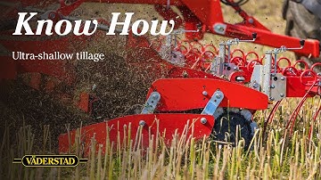 Väderstad Know How: What is ultra-shallow tillage?