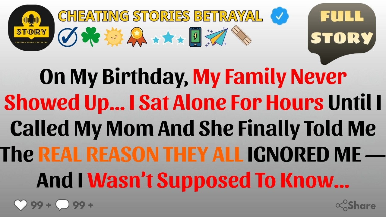 On My Birthday, My Family Never Showed Up… The Truth My Mom Told Me Broke Me | Reddit Stories