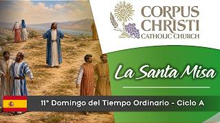11:00 AM - XI Domingo del Tiempo Ordinario | Corpus Christi, Miami, FL