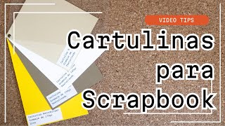 ⭐ CARTULINAS para PROYECTOS de SCRAPBOOK | Mis Cartulinas Favoritas