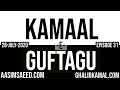 Kamal e Guftagoo Ep 31
