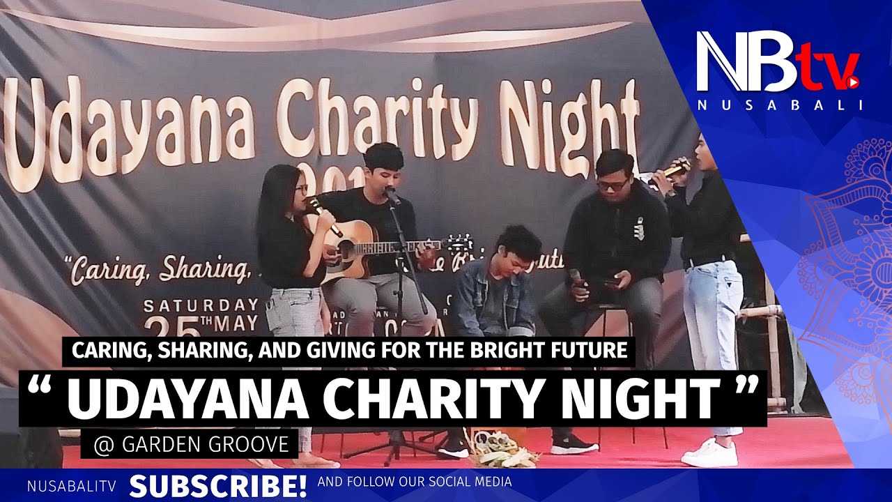 Akustikan Sambil Beramal Di Udayana Charity Night 2019 Youtube