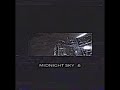 MIDNIGHT SKY 6 FULL EP mp3