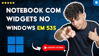 Como ORGANIZAR a ESTÉTICA do seu LAPTOP com WIDGETS no WINDOWS em 53 S