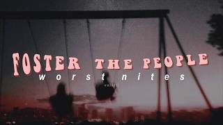 worst nites//foster the people//sub esp, ing