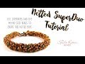 Netted SuperDuo Rope Tutorial