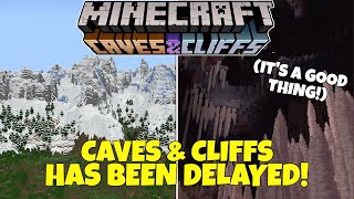 Mojang Delayed The Caves And Cliffs Update! And Why That's A GOOD Thing!