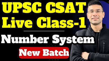 UPSC CSAT Live Class-1 | Number System | New Batch by Gaurav Kaushal