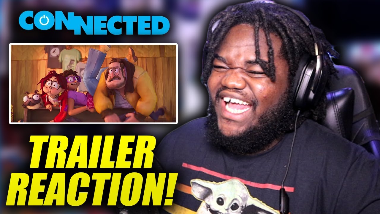 CONNECTED - Official Trailer : REACTION!!