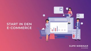 Der einfache Start in den E-Commerce - So erstellst du deinen eigenen Onlineshop [SUPR]