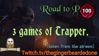 3 games of Trapper, Part 9, Dead by Daylight.