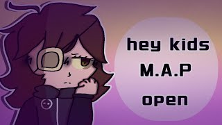 HEY KIDS//OC M.A.P open//9/31 take ||0/31 done