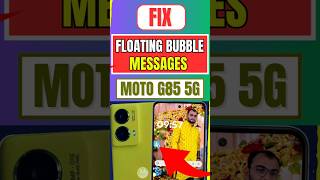 Motorola Moto G85 5G: How To Fix Bubble Message Notification #motog85 #shorts