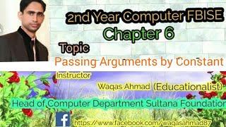 Chapter 6 Topic :Passing Arguments by Constant(Lecture 9)