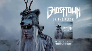 Ghost Town: "Rockstar Killer" Audio Stream chords