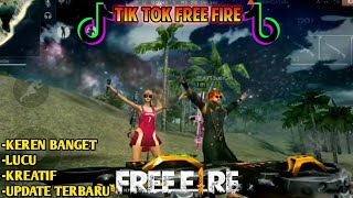 Tik Tok Free Fire Keren Banget Kreatif, Lucu, Update Terbaru