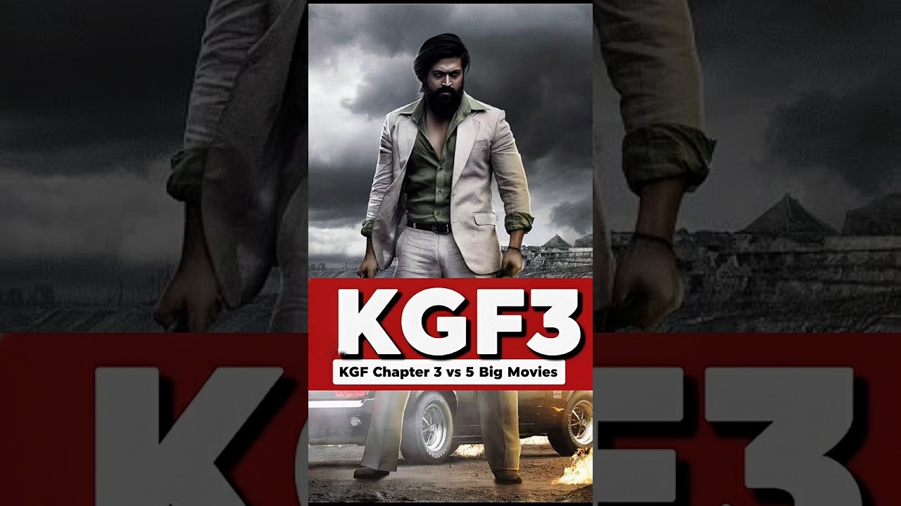 KGF Chapter 3 vs 5 Big Movies? 🔥🤯