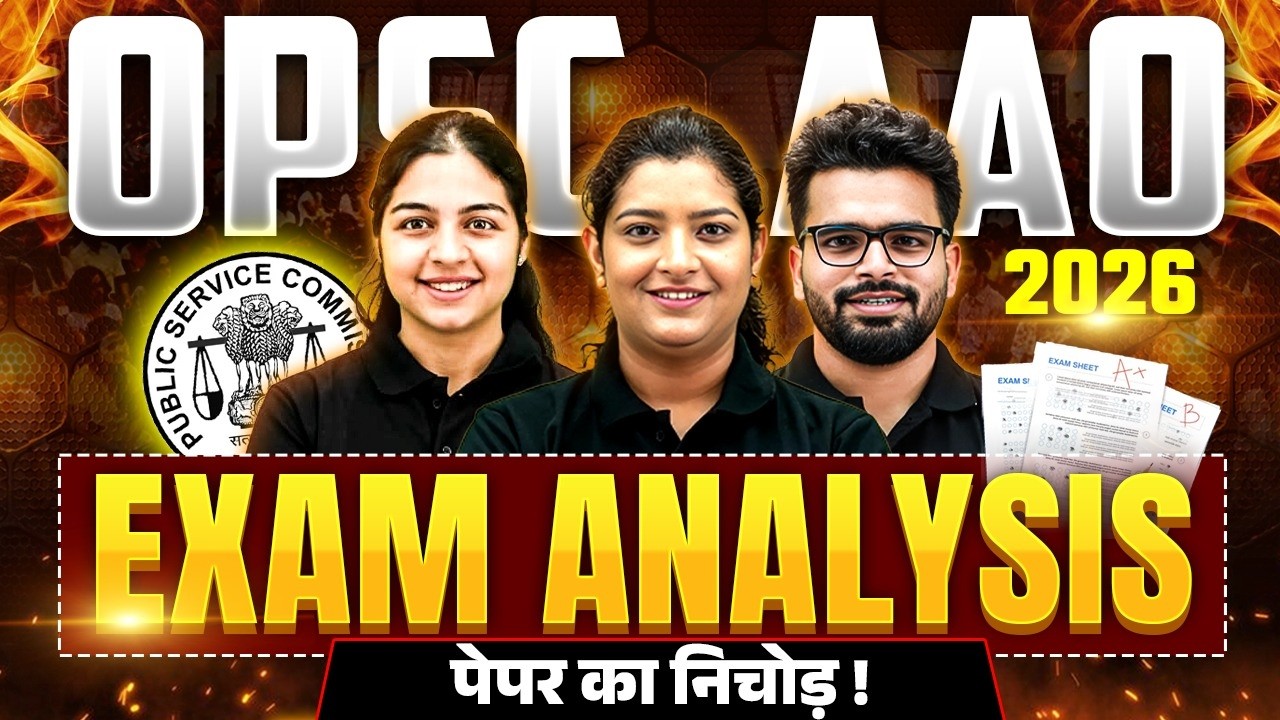 OPSC AAO 2026 Exam Analysis | Complete Paper Review | पेपर ने सबको चौंका दिया?🔥
