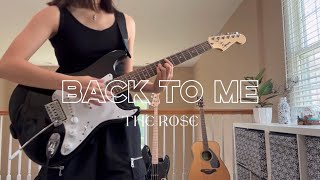 Video thumbnail of "Back To Me - The Rose (Guitar Cover)"