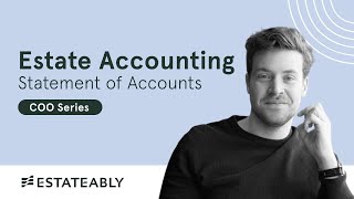 Estate Accounting - Statement of Accounts | Estateably Demo