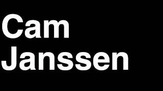 Download lagu How to Pronounce Cam Janssen New Jersey Devils NHL Hockey Player Runforthecube How to Pronounce Cam Janssen New Jersey Devils NHL Hockey Player Runforthecube