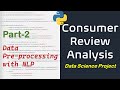 Data Pre-processing | Consumer Review Analysis Using NLP and Machine Learning | Data Science Project