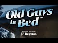 OLD GUYS IN BED 2025 Official Trailer 