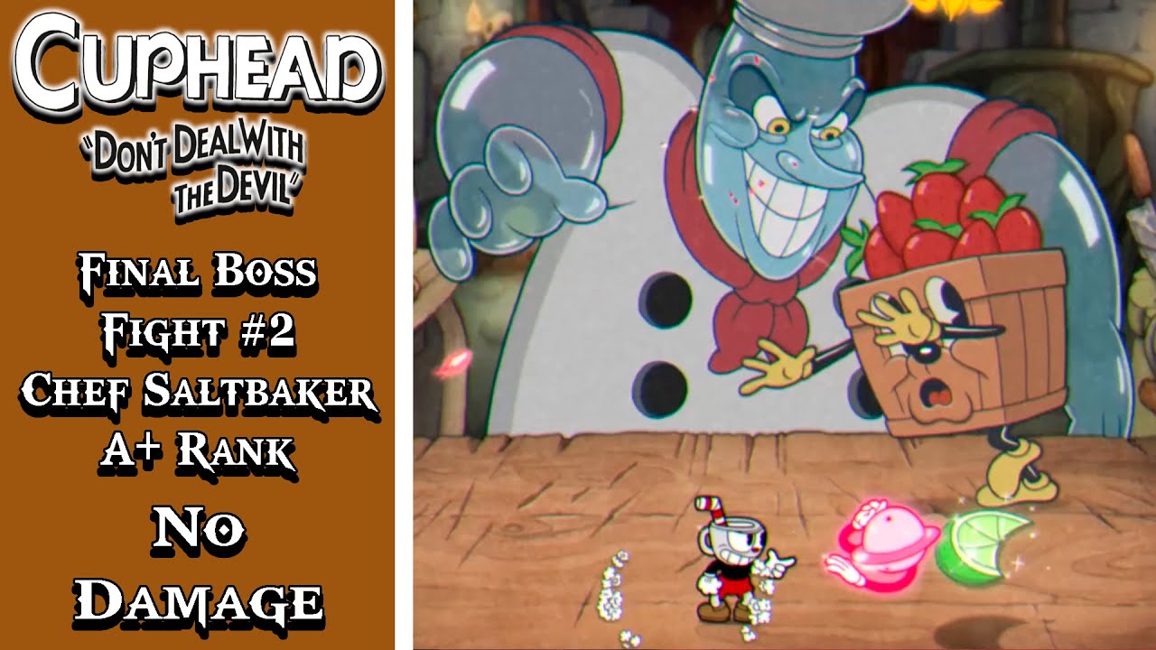 Cuphead DLC | Final Boss Fight #2 Chef Saltbaker (A+ Rank, No Damage)