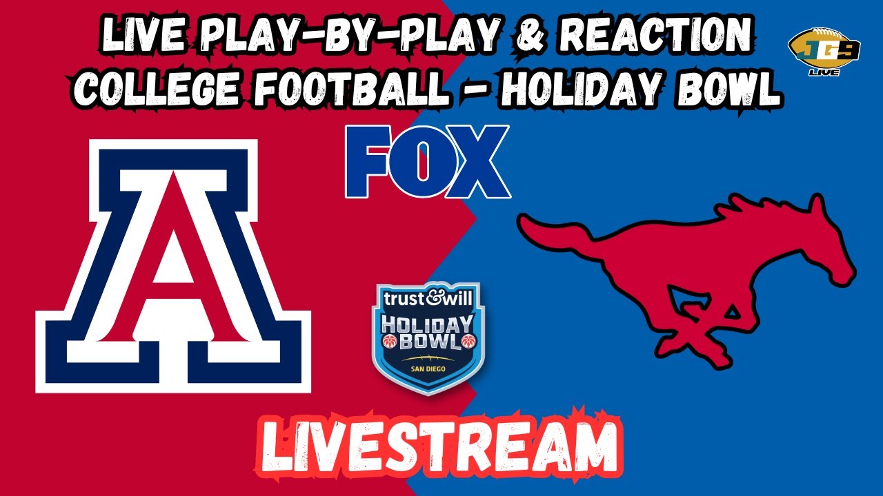 Arizona vs. SMU | Holiday Bowl | College Football | FOX LIVESTREAM | LIVE Reaction