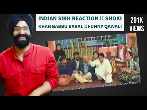 indian-sikh-reaction-!!-shoki-khan-babbu-baral-!!funny-qawali