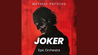 Joker 2 - Trailer Music (Epic Version)