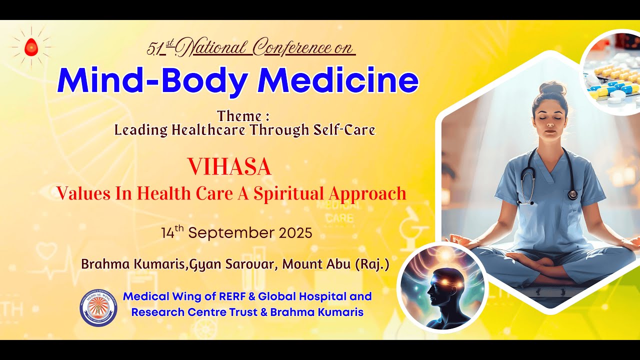Values In Health Care A Spiritual ...... I Medical Wing I Gyan Sarovar I Mt. Abu I Raj I 14/09/2025
