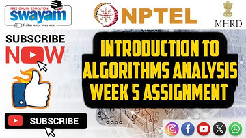 introduction to algorithms and analysis  || WEEK-5 Quiz assignment Answers 5 2024 || NPTEL