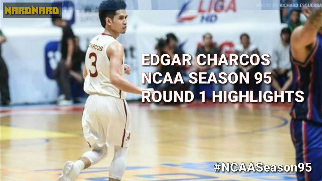EDGAR CHARCOS Round 1 HIGHLIGHTS NCAA Season 95