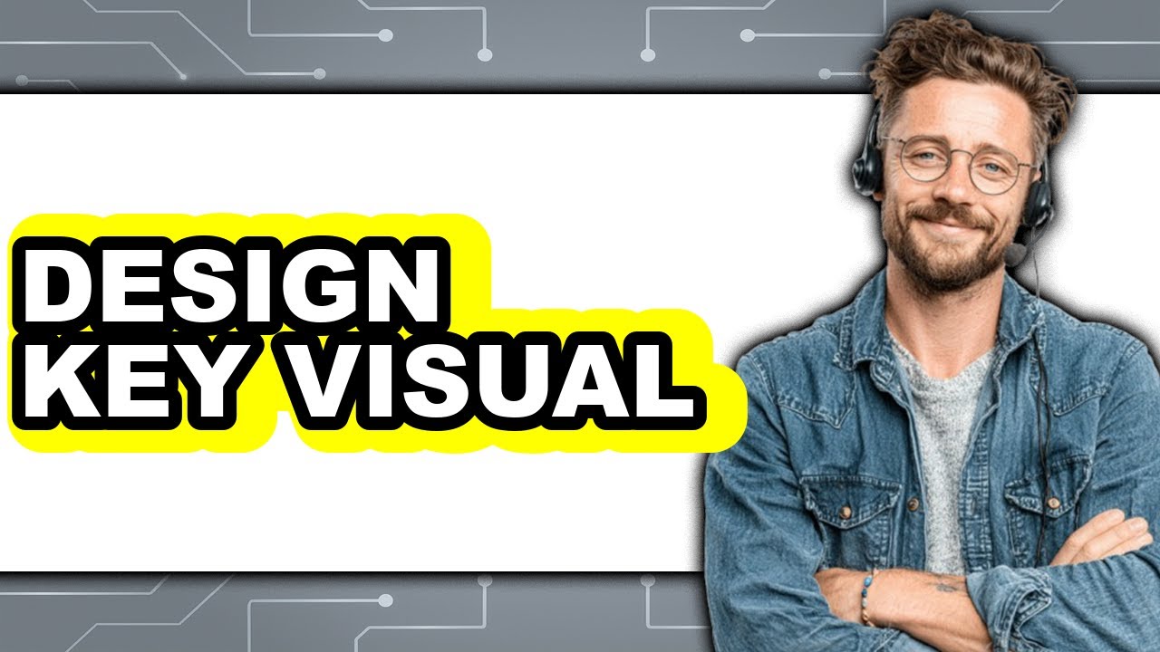 How to Design a Key Visual (Only Way)