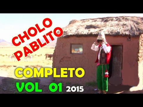 CHOLO PABLITO  - Volumen 1 - Completo