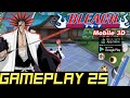 Bleach Mobile 3D Gameplay Part 25 Daily Gameplay ios Bleach Mobile 3D Gameplay Part 25 Daily Gameplay ios